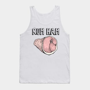 Rum Ham Tank Top